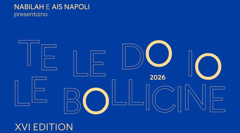 Te le do io le Bollicine 2026: al Nabilah il brindisi che racconta l’eccellenza del gusto campano